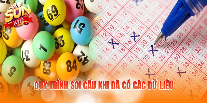 Quy trình soi cầu khi đã có các dữ liệu