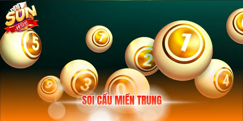 Soi cầu miền Trung