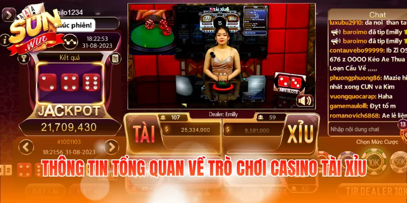 Thông tin tổng quan về trò chơi Casino Tài Xỉu